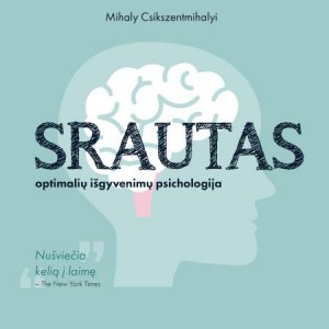 Mihaly Csikszentmihalyi SRAUTAS